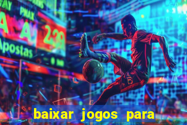 baixar jogos para pc torrent